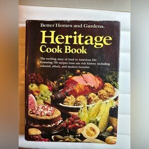 1975 Better Homes & Gardens Heritage Cook Book 705 American Recipes HC DJ VG